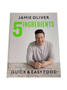 Jamie Oliver 5 Ingredient Cookbook 2019 First US Edition Recipes Quick & Easy